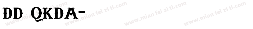 DD QKDA字体转换